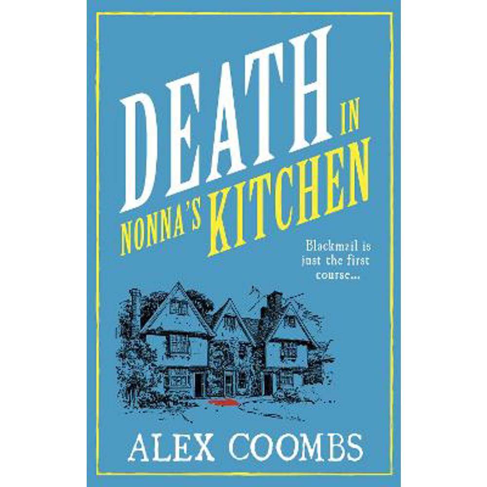 Death in Nonna's Kitchen (Paperback) - Alex Coombs